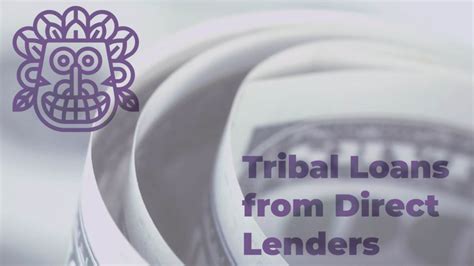 Direct Lenders Loan Tribal